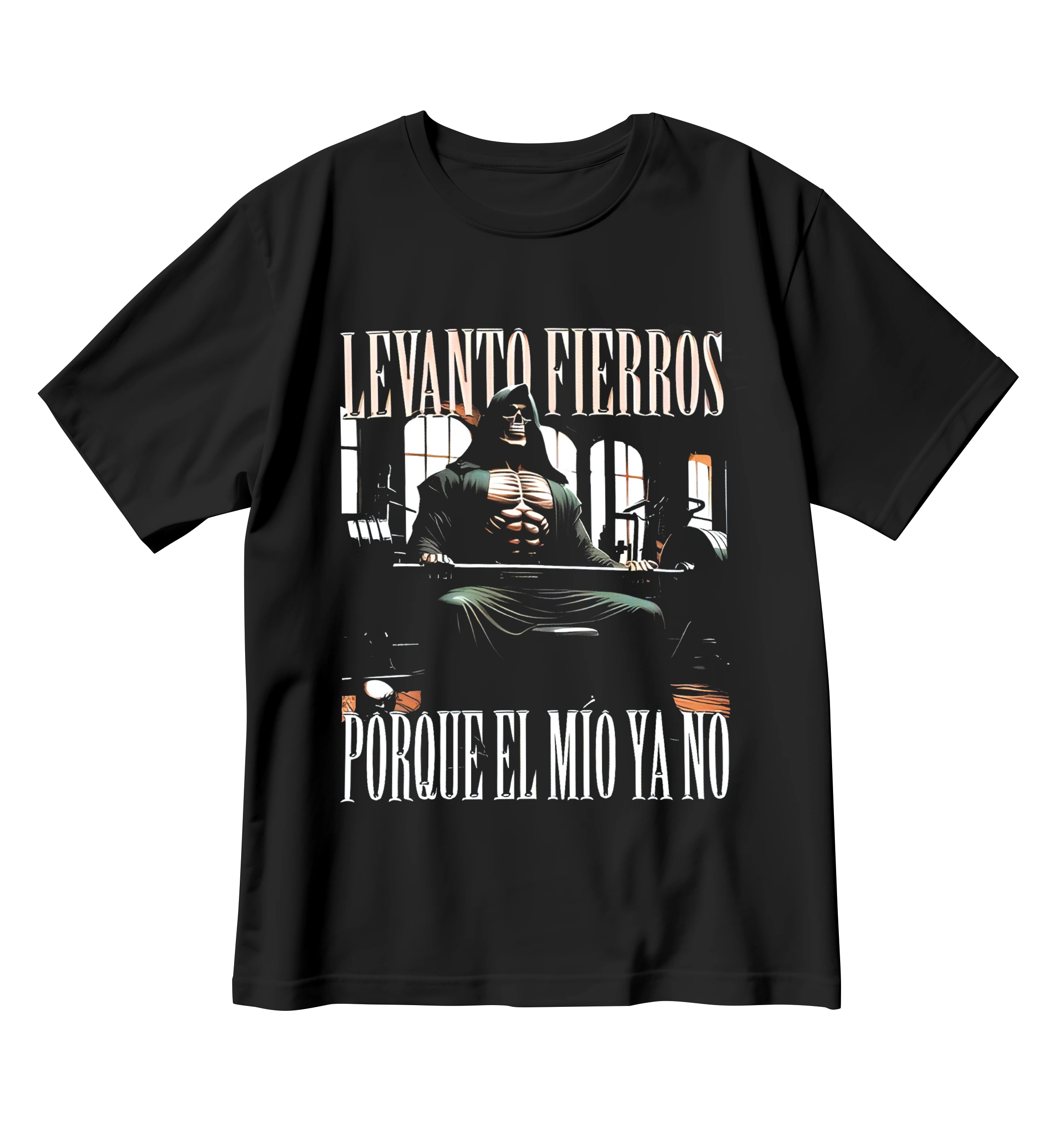 Playera Levanto fierros porque el mío ya no