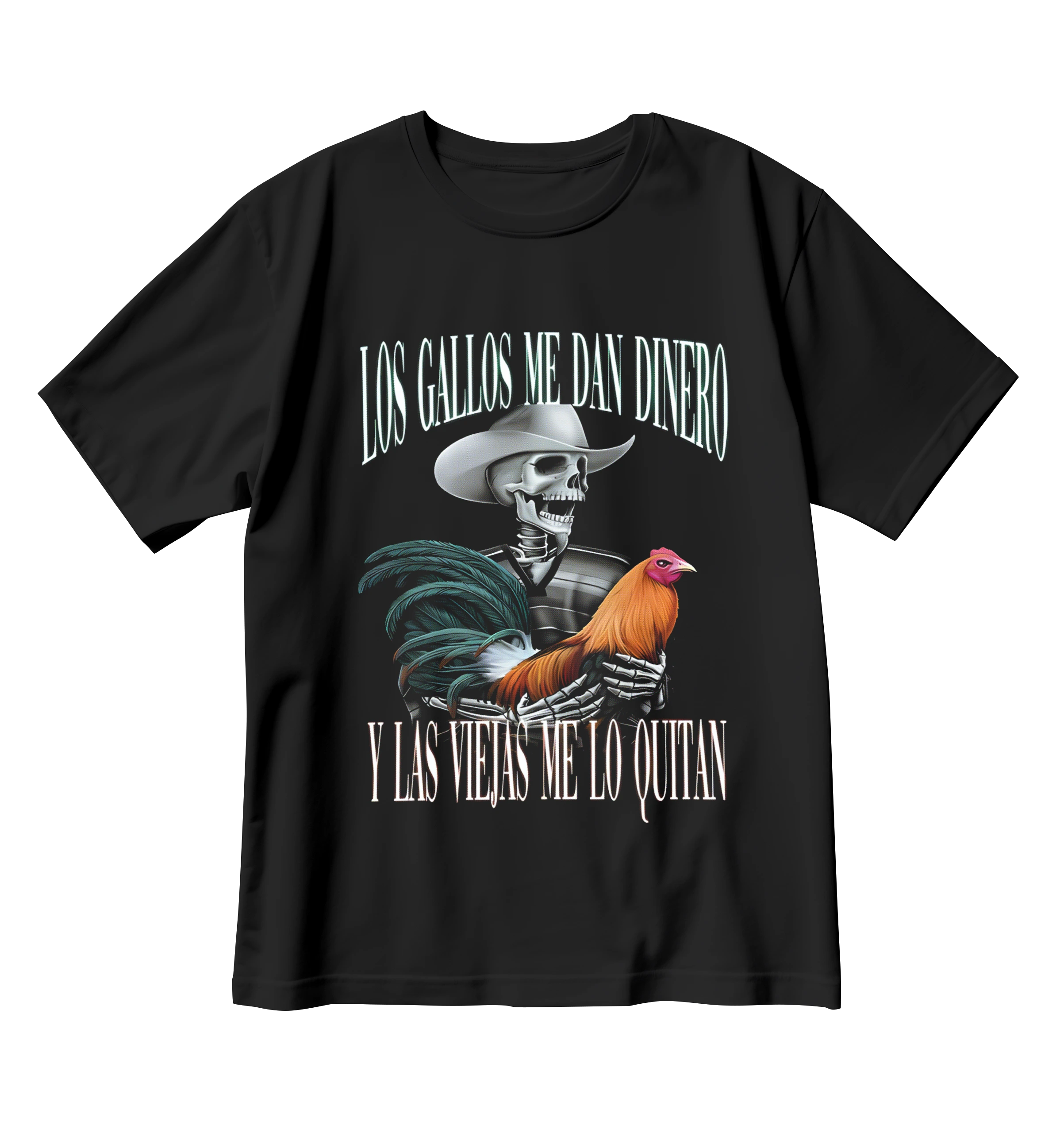 Playera Los gallos me dan dinero