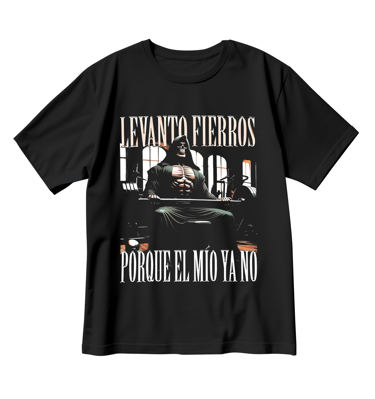 Levanto fierros porque el mío ya no (Playera)