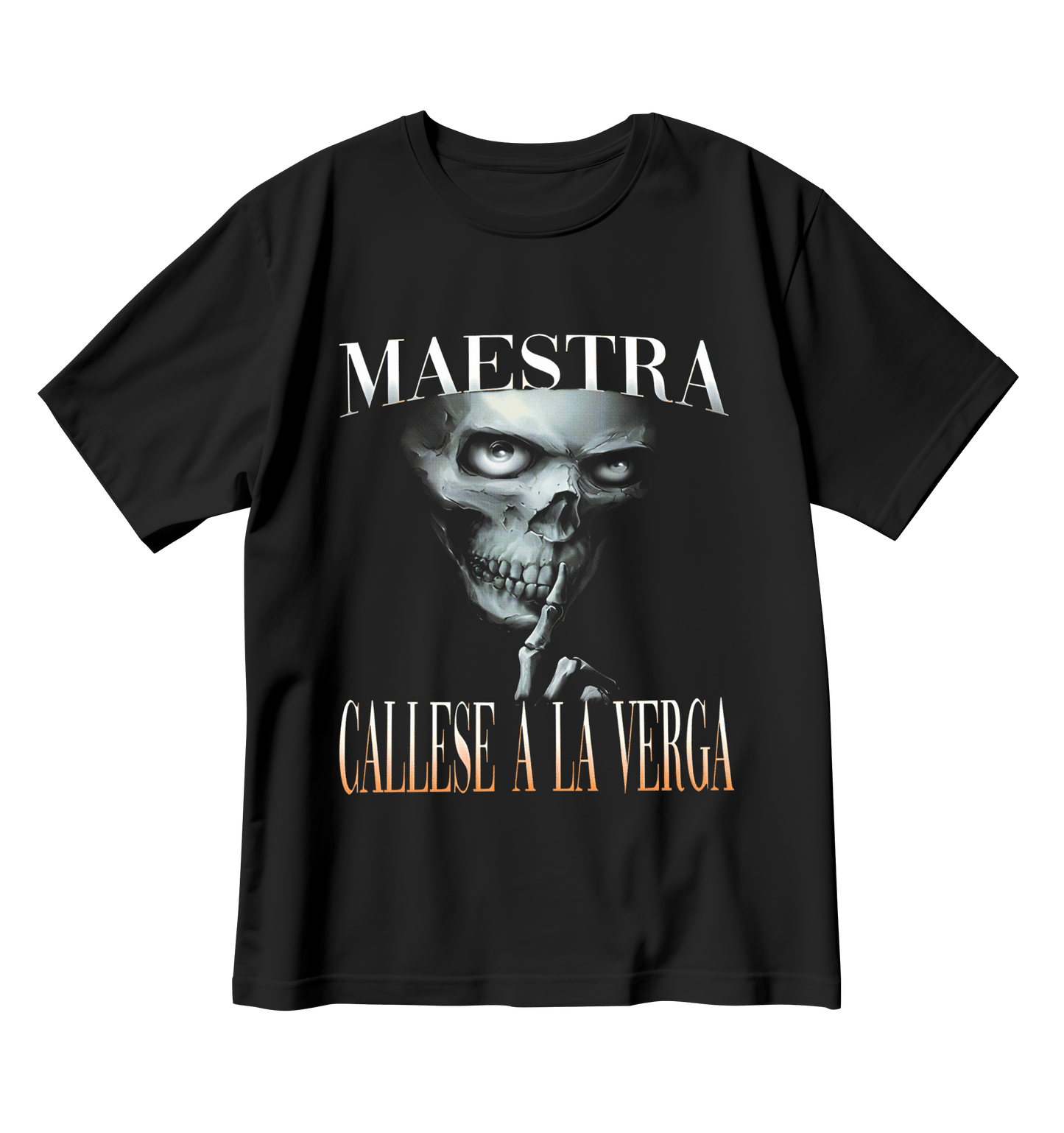 Maestra cállese ALV (Playera)