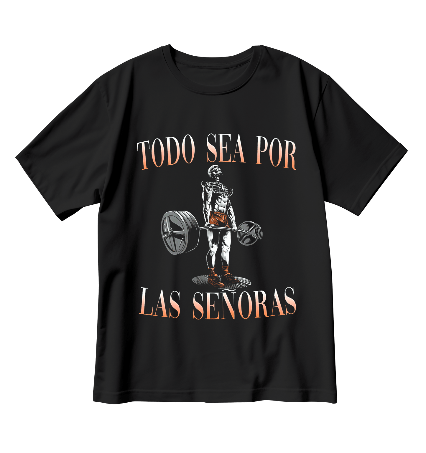 Todo sea por las señoras (Playera)